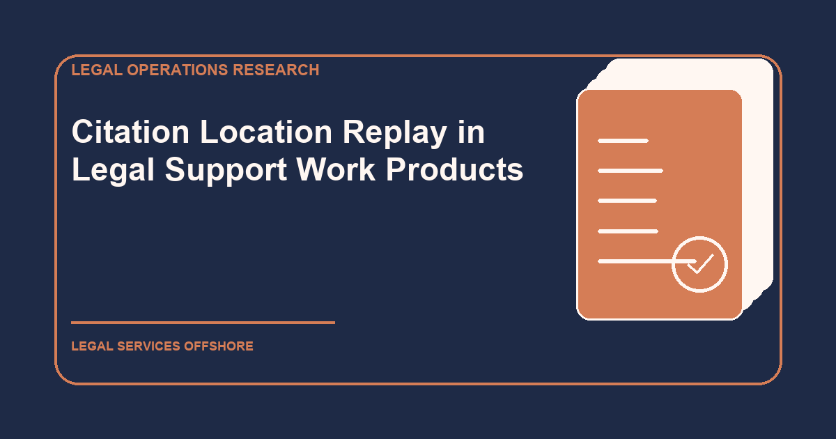 Citation Location Replay in Legal Support Work Products research illustration