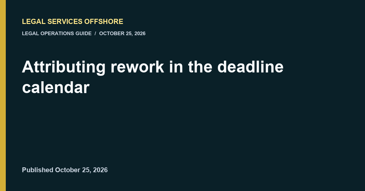 Attributing rework in the deadline calendar research illustration